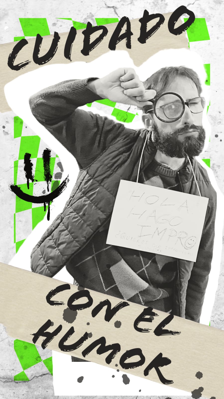 Cartel «Cuidado con el humor» con Miguel Bermejo y un cartel de impro